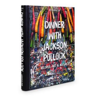 Carte Dinner with Jackson Pollock Robyn Lea