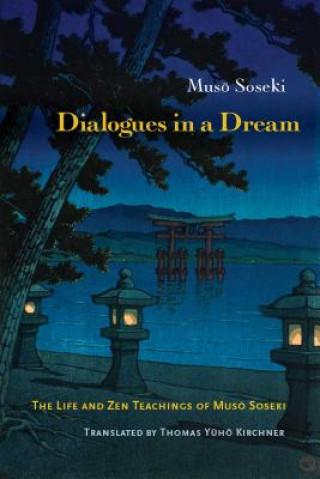 Carte Dialogues in a Dream Muso Soseki