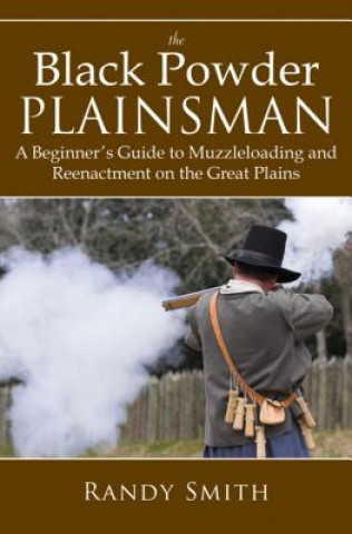 Buch Black Powder Plainsman Randy Smith