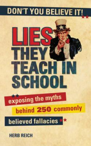 Kniha Lies They Teach in School Herb Reich