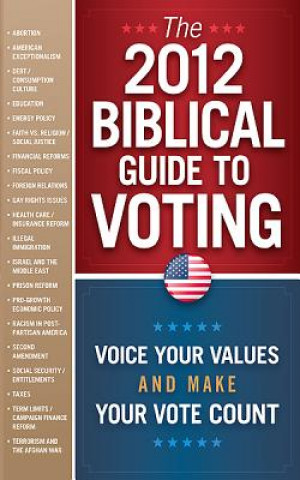 Könyv 2012 Biblical Guide to Voting Frontline Books