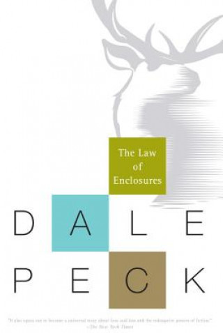 Kniha Law Of Enclosures Dale Peck
