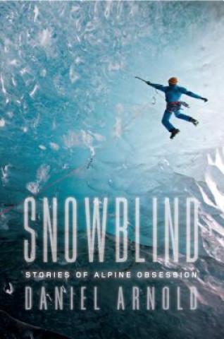 Buch Snowblind Daniel Arnold