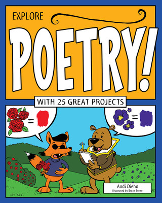 Carte Explore Poetry! Andi Diehn