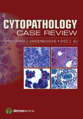 Kniha Cytopathology Case Review Christopher J. VandenBussche