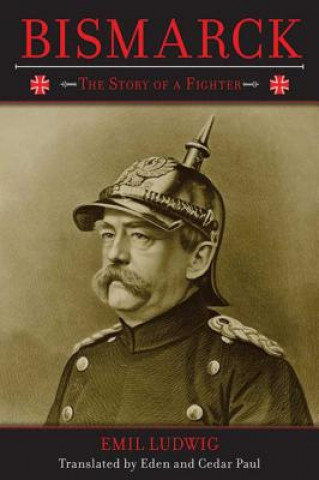 Knjiga Bismarck Emil Ludwig
