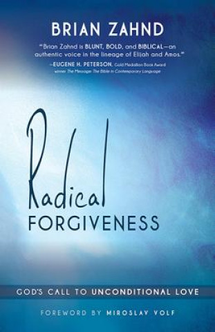 Book Radical Forgiveness Brian Zahnd