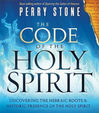 Audio Code of the Holy Spirit Perry Stone