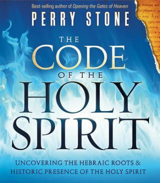 Hanganyagok Code of the Holy Spirit Perry Stone