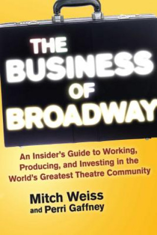 Książka Business of Broadway Perri Gaffney