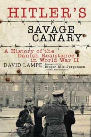 Carte Hitler's Savage Canary David Lampe