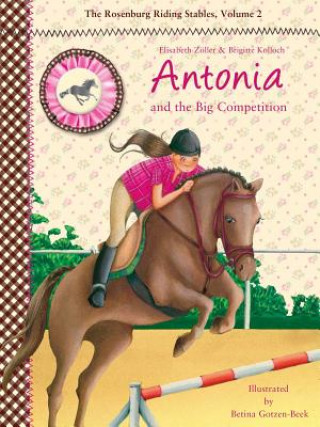 Carte Antonia and the Big Competition Elisabeth Zoller