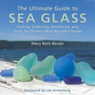 Carte Ultimate Guide to Sea Glass Mary Beth Beuke