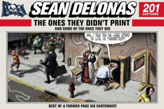 Kniha Sean Delonas: The Ones They Didn't Print and Some of the Ones They Did Sean Delonas