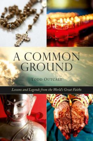 Knjiga Common Ground Todd Outcalt