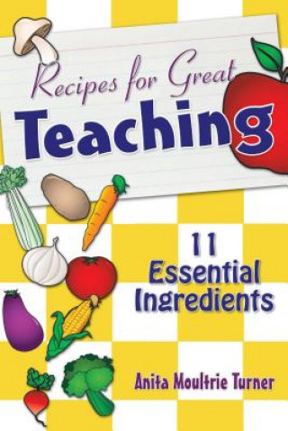 Livro Recipe for Great Teaching Anita Moultrie Turner