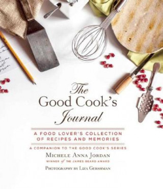 Książka Good Cook's Journal Michele Anna Jordan