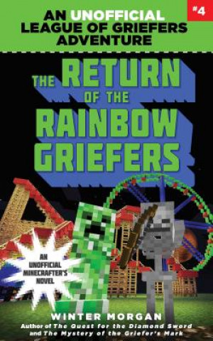 Knjiga Return of the Rainbow Griefers Winter Morgan