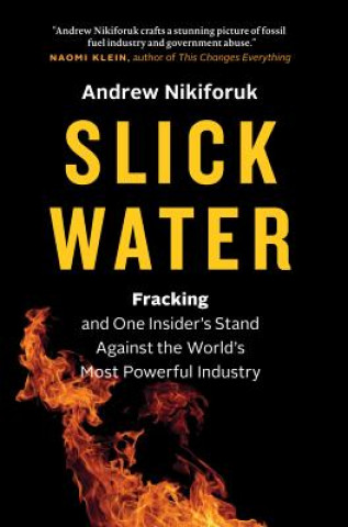 Buch Slick Water Andrew Nikiforuk