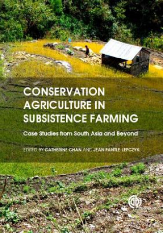 Carte Conservation Agriculture in Subsistence Farming Catherine Chan-Halbrendt