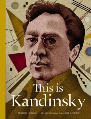 Книга This is Kandinsky Annabel Howard