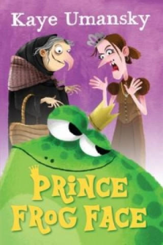 Kniha Prince Frog Face Kaye Umansky