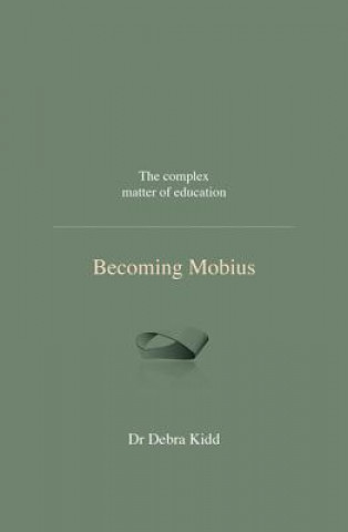 Livre Becoming Mobius Debra Kidd