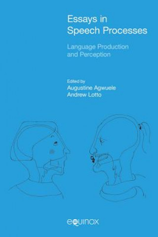 Książka Essays in Speech Processes: Language Production and Perception 