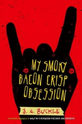 Könyv My Smoky Bacon Crisp Obsession J. A. Buckle