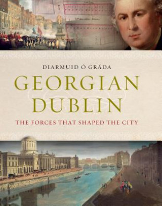 Kniha Georgian Dublin Diarmuid O. Grada