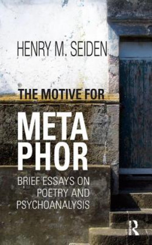 Kniha Motive For Metaphor Henry M. Seiden