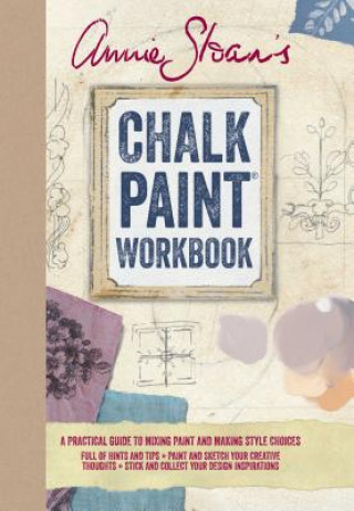 Książka Annie Sloan's Chalk Paint Workbook Annie Sloan