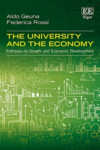 Knjiga University and the Economy - Pathways to Growth and Economic Development A. Geuna