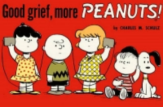 Könyv Good Grief, More Peanuts Charles M. Schulz