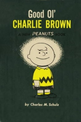 Kniha Good Ol' Charlie Brown Charles M. Schulz