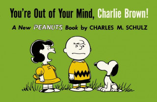 Könyv You're Out of Your Mind, Charlie Brown Charles M. Schulz