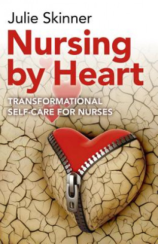 Könyv Nursing by Heart Julie Skinner