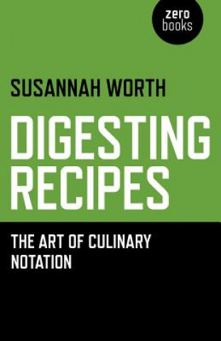 Carte Digesting Recipes Susannah Worth