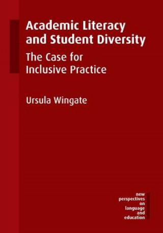 Knjiga Academic Literacy and Student Diversity Ursula Wingate