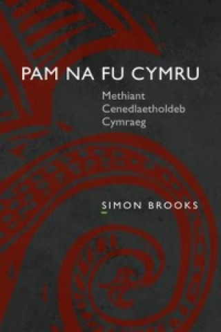 Carte Pam na fu Cymru Simon Brooks