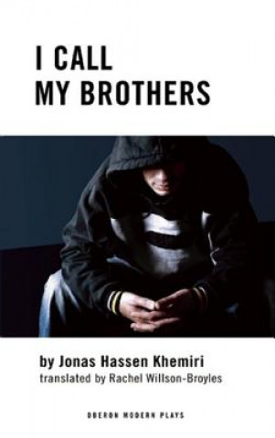 Kniha I Call My Brothers Jonas Hassen Khemiri