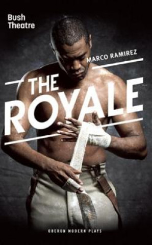 Kniha Royale Marco Ramirez