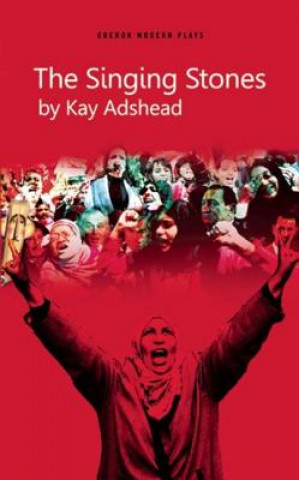 Kniha Singing Stones Kay Adshead