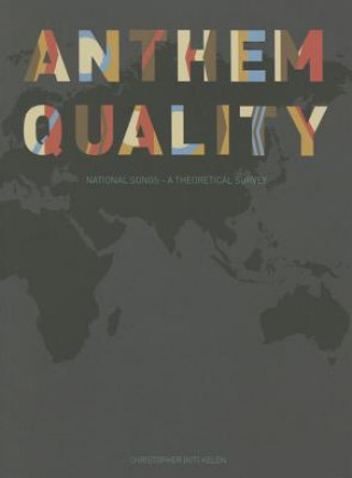 Kniha Anthem Quality Christopher Kelen