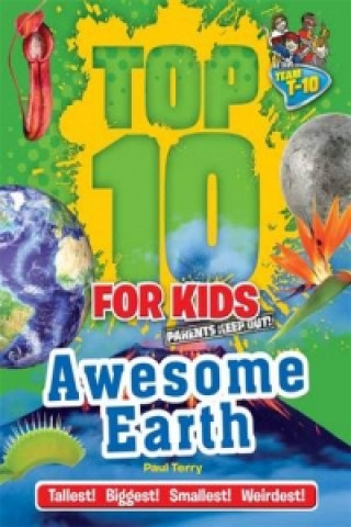 Carte Top 10 for Kids: Awesome Earth 