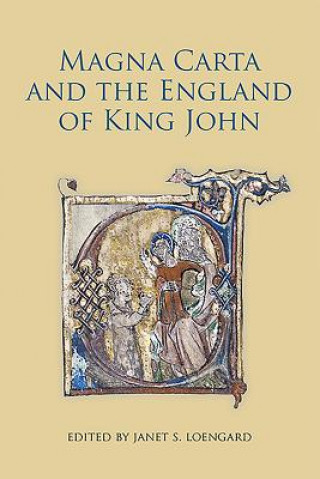 Book Magna Carta and the England of King John Janet S. Loengard