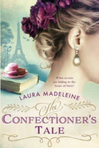 Könyv Confectioner's Tale Laura Madeleine
