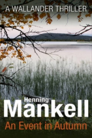 Książka Event in Autumn Henning Mankell
