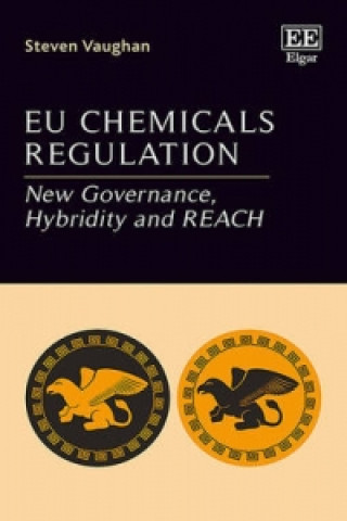 Книга EU Chemicals Regulation - New Governance, Hybridity and REACH Steven Vaughan