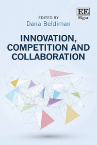 Kniha Innovation, Competition and Collaboration 